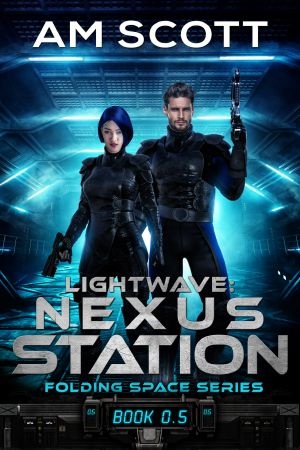 [Folding Space Series 0.50] • Lightwave · Nexus Station